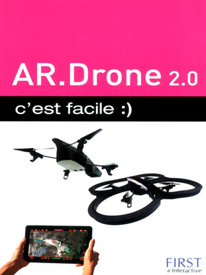 cover image of AR.Drone 2.0 C'est facile